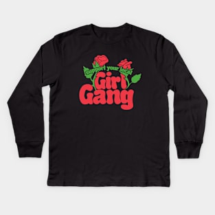 Support your local girl gang Kids Long Sleeve T-Shirt